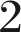 2   
